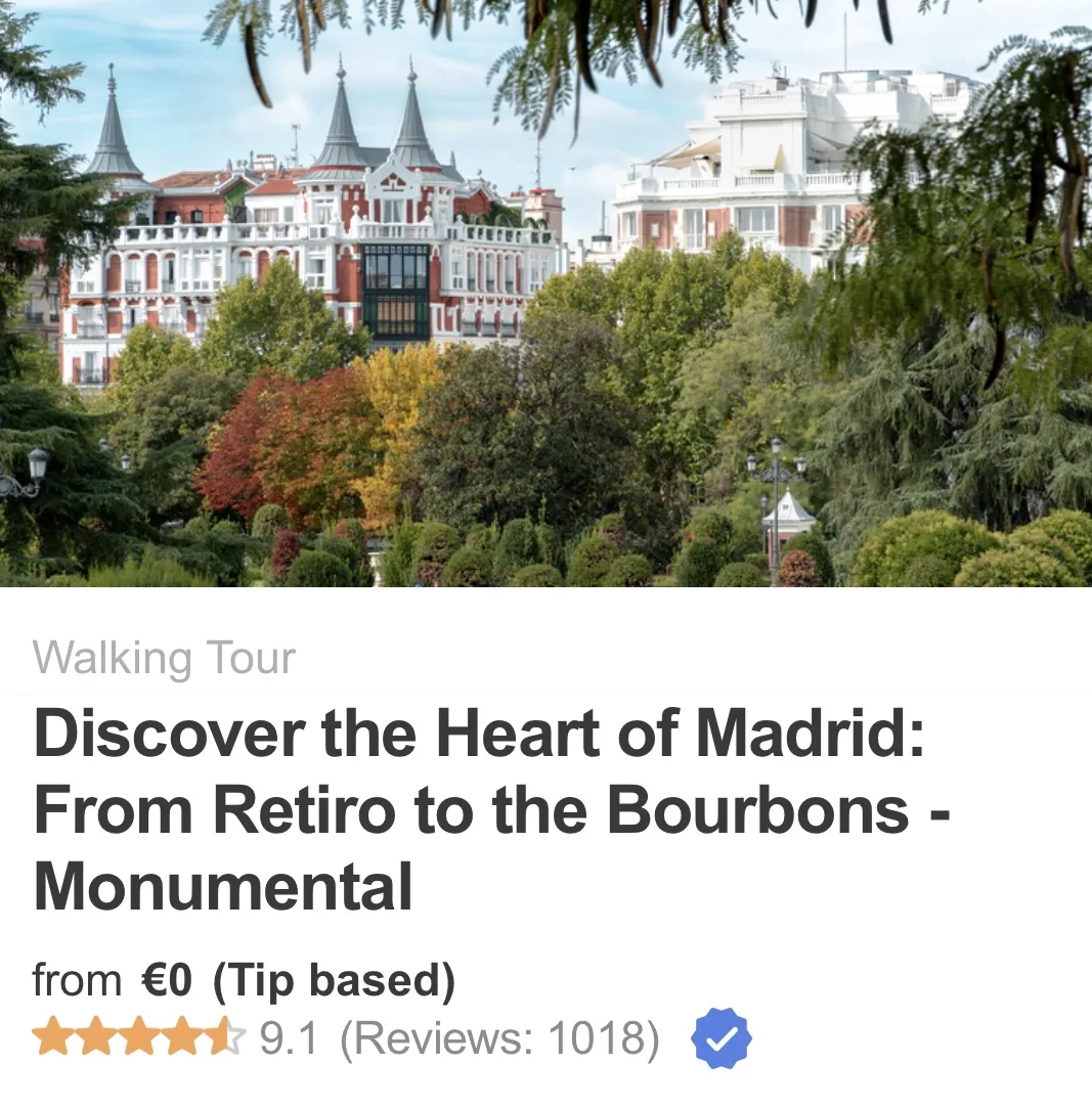 Discover the Heart of Madrid: From Retiro to the Bourbons - Monumental